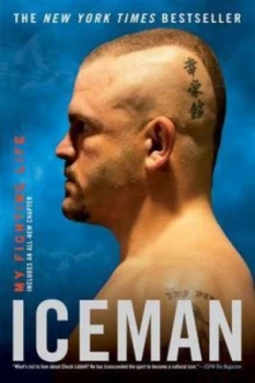 Image of Iceman by Chuck Liddell Paperback