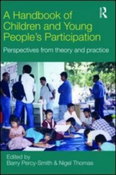 Image of A Handbook of Children and Young Peoples Participation by Barry Percy-Smith Paperback