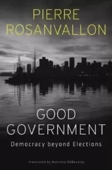 Image of Good Government : Democracy beyond Elections