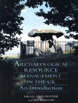 Image of Archaeological Resource Management in the UK by John Hunter and Ian Ralston and Institute of Field Archaeologists Book