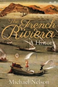 Image of The French Riviera by Michael Nelson Book