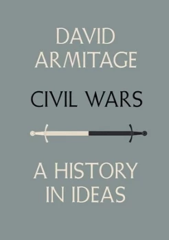 Image of Civil Wars by David Armitage Hardback