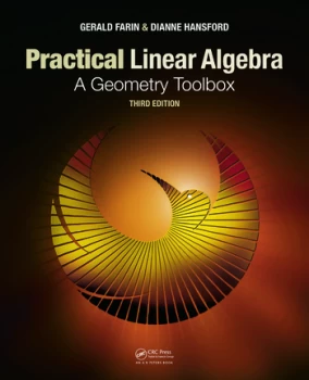 Image of Practical Linear AlgebraA Geometry Toolbox Third Edition