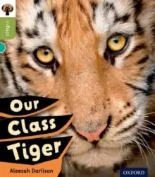 Image of Oxford Reading Tree inFact: Level 7: Our Class Tiger