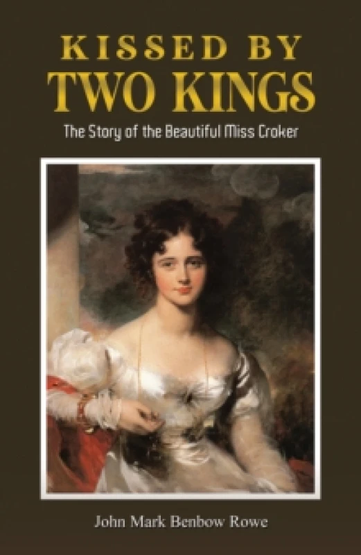 Image of Kissed by Two Kings. Paperback. By John Mark Benbow Rowe Books