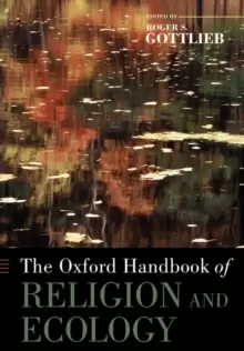 Image of The Oxford Handbook of Religion and Ecology