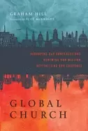 Image of globalchurch reshaping our conversations renewing our mission revitalizing