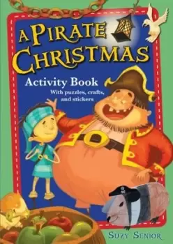 Image of A Pirate Christmas Activity Book - Suzy Senior - Paperback - Used