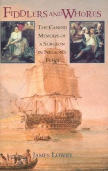Image of Fiddlers and Whores by James Lowry and John Millyard Hardback