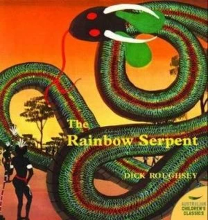 Image of The Rainbow Serpent by Dick Roughsey Paperback