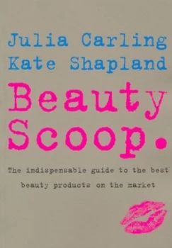 Image of Beauty Scoop by Julia Carling Paperback