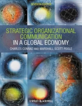 Image of Strategic Organizational Communication in a Global Economy by Charles Conrad Paperback