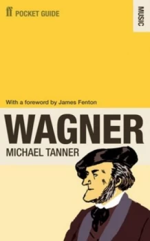 Image of The Faber Pocket Guide to Wagner by Dr Michael Tanner Book