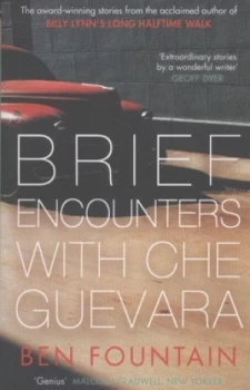 Image of Brief Encounters with Che Guevara by Ben Fountain Book