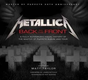 Image of Metallica Back to the Front by Various Hardback