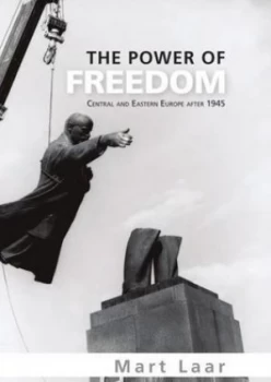 Image of The Power of Freedom by M Laar Hardback