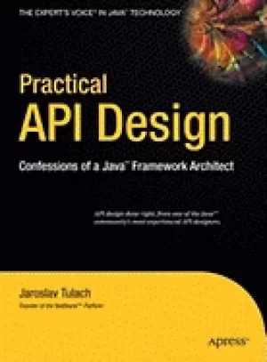 Image of practical api design confessions of a java framework architect