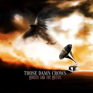 Image of Murder and the Motive by Those Damn Crows Vinyl Album