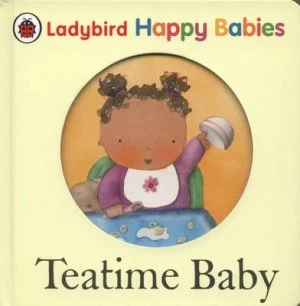Image of Teatime Baby by Ladybird Ladybird Book