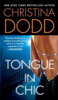 Image of Tongue in Chic by Christina Dodd Book