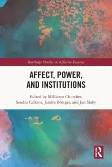 Image of Affect, Power, and Institutions