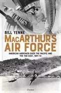 Image of macarthurs air force american airpower over the pacific and the far east 19