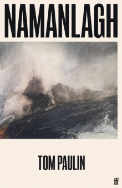 Image of Namanlagh. Paperback. By Tom Paulin Books
