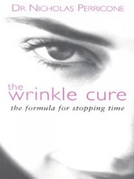 Image of The Wrinkle Cure by Nicholas Perricone Paperback