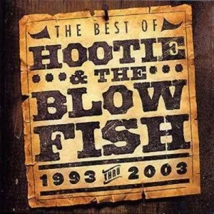 image of The Best of Hootie and the Blowfish 1993 Thru 2003 by Hootie and The Blowfish CD Album