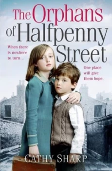Image of The Orphans of Halfpenny Street by Cathy Sharp Paperback