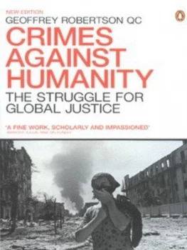 Image of Crimes against Humanity by Geoffrey Robertson Paperback