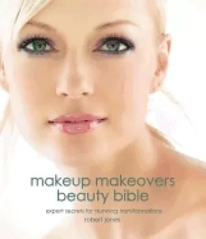 Image of makeup makeovers beauty bible expert secrets for stunning transformations