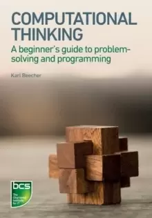 Image of Computational Thinking : A beginner's guide to problem-solving and programming