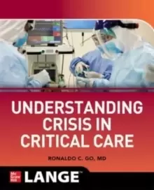 Image of Understanding Crisis in Critical Care