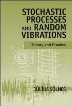 Image of Stochastic Processes and Random Vibrations by Jlus Slnes Book