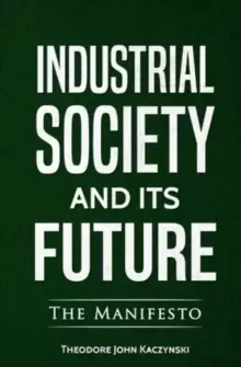 Image of Industrial Society and Its Future