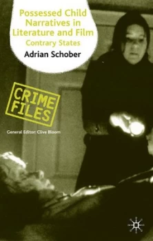 Image of Possessed Child Narratives in Literature and Film by A. Schober Hardback