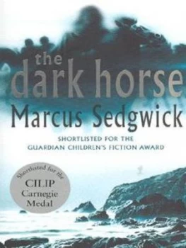 Image of The Dark Horse by Marcus Sedgwick Paperback