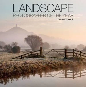 Image of Landscape Photographer of the Year. Collection 8. by Charlie Waite Hardback