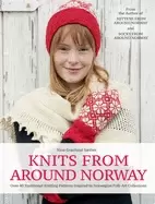 Image of knits from around norway over 40 traditional knitting patterns inspired by