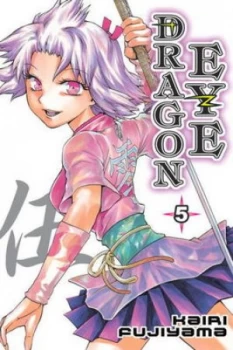 Image of Dragon Eye 5 by Kairi Fujiyama Paperback