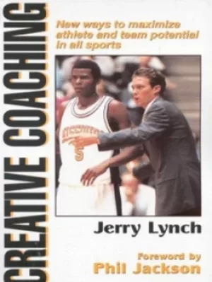 Image of Creative coaching by Jerry Lynch
