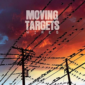 image of Moving Targets - Wires CD