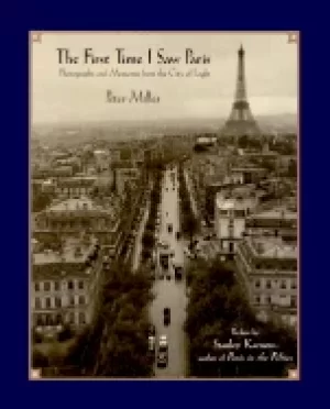 Image of first time i saw paris photographs and memories from the city of light