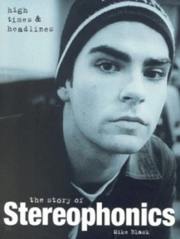 Image of The Story of Stereophonics by Mike Black Paperback
