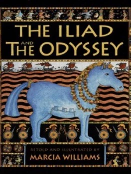 Image of The Iliad and the Odyssey by Marcia Williams Hardback