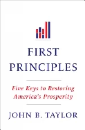 Image of first principles five keys to restoring americas prosperity