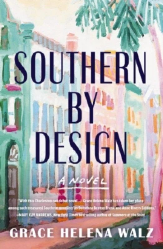 Image of Southern by Design : A heartwarming novel of family, design, and secrets that refuse to stay buried Paperback / softback