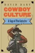 Image of cowboy culture a saga of five centuries