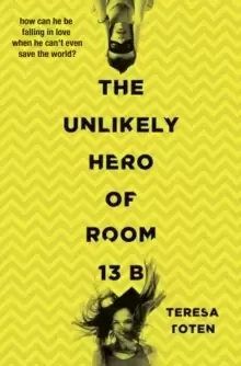 Image of The Unlikely Hero of Room 13B